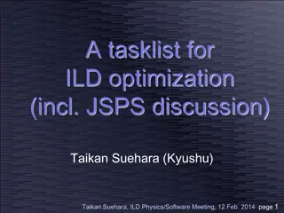 ILD Optimization Strategies Discussed by Taikan Suehara in Physics/Software Meeting