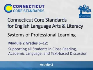 Supporting Students in Close Reading and Academic Language in CCS-Aligned Units