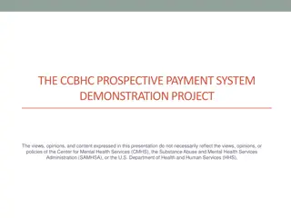 The CCBHC Prospective Payment System Demonstration Project