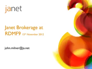 Developing Community Cloud & Data Management Frameworks at Janet Brokerage