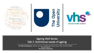 Nutritional Needs for Healthy Ageing