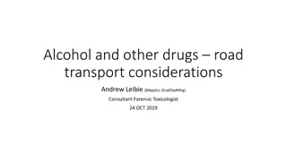 Road Transport Considerations: Alcohol and Other Drugs