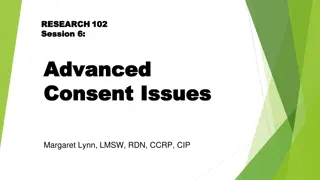 Advanced Consent Issues in Research: Regulations, Guidelines, and Essential Elements