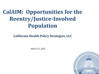 Innovative Approach for Reentry & Justice Involved - CalAIM