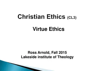 Exploring Virtue Ethics in Christian Ethics and Philosophy
