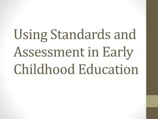 Early Childhood Education Standards and Assessment Overview