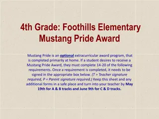 Foothills Elementary Mustang Pride Award Program