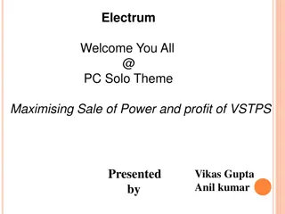 Maximising Sale of Power and Profit at VSTPS - Electrum Presentation
