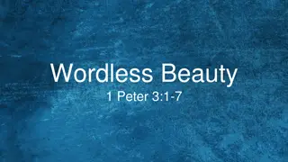 Wordless Beauty in 1 Peter 3:1-7