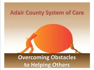 Adair County System of Care for Overcoming Obstacles and Helping Others