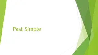 Past Simple Verb Tenses and Irregular Verbs