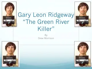Gary Leon Ridgeway - The Green River Killer: Profile and Phases