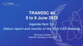 Status Report and Results of the 53rd CSS Meeting