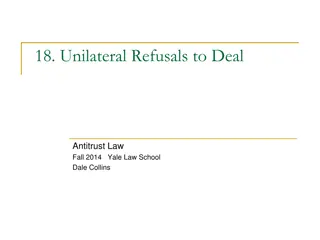 Unilateral Refusals to Deal in Antitrust Law