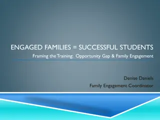 Closing the Opportunity Gap through Family Engagement in Education