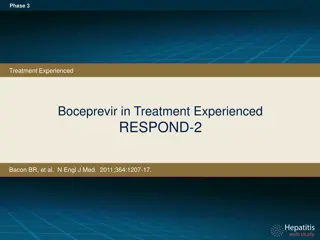 Boceprevir for Retreatment of HCV Genotype 1 Infection - RESPOND-2 Trial Results