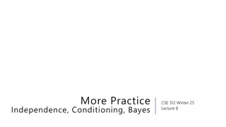 Independence, Conditioning, and Bayes Rule in Probabilistic Processes