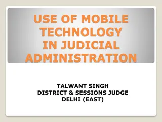 Mobile Technology Revolutionizing Judicial Administration in Delhi East