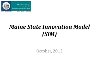 Maine State Innovation Model Overview