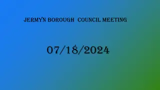 Borough Council Meeting Agenda & Treasurer's Report - July 18, 2024