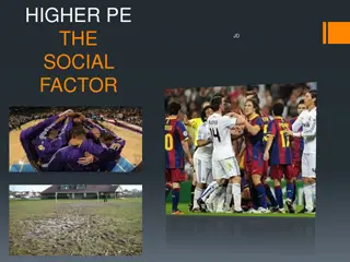 Exploring the Social Factors in Physical Education