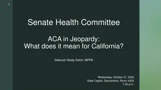 Impacts of ACA Jeopardy on California Health Care Framework