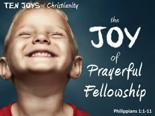 Joy in Philippians: Identity, Fellowship, and Prayerful Bondservants
