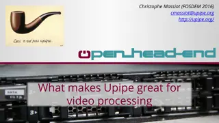 Innovative Video Processing with Upipe