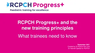 RCPCH Progress+ and New Training Principles Overview