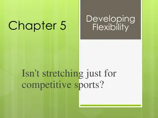 Unlocking the Power of Flexibility for Optimal Health