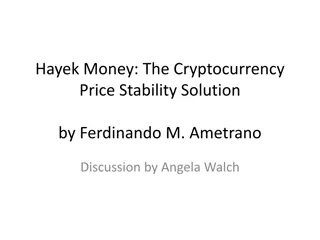 Cryptocurrency Price Stability: Hayek's Solution & Big Themes