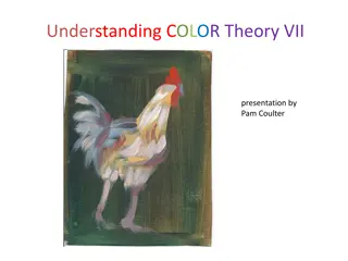 Color Theory VII Presentation by Pam Coulter
