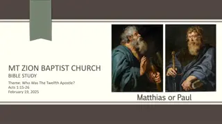 Twelfth Apostle in Acts 1:15-26: Matthias or Paul - Bible Study Insights