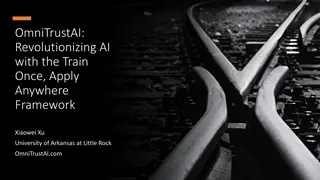 Revolutionizing AI with Train Once, Apply Anywhere Framework - OmniTrustAI