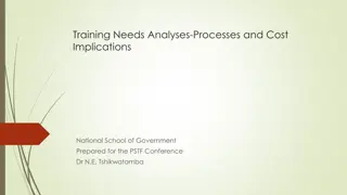 Training Needs Analyses, Processes, and Cost Implications in Government Institutions