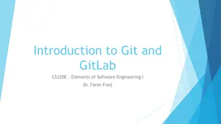Git and GitLab: Version Control, Installation, Configuration and Usage