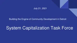 Building Community Development in Detroit: System Capitalization Task Force Updates