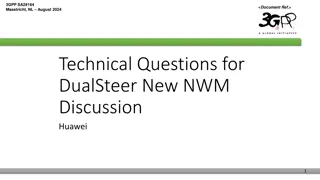 DualSteer New NWM Discussion - Huawei Technical Questions Answered