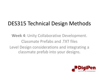 Unity Collaborative Development - Classmate Prefabs and Level Design Considerations