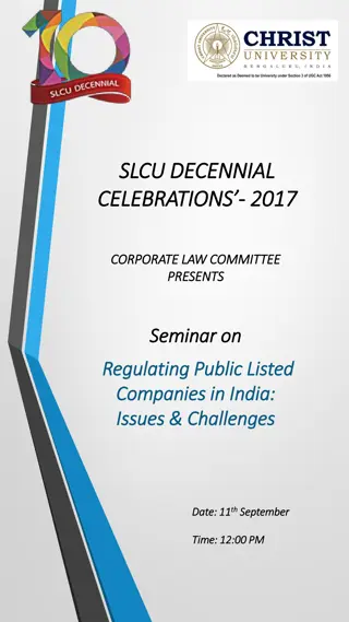 Regulating Public Listed Companies in India: Issues & Challenges Seminar