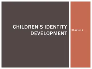 Children's Identity Development and Social Awareness