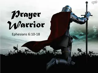The Warrior's Prayer Life in Ephesians 6:10-18