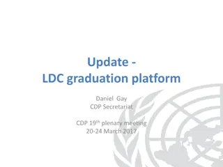 LDC Graduation Platform Update and Progress Overview
