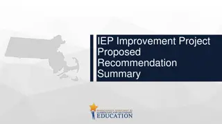 Improving IEP Practices - Proposed Recommendations Summary
