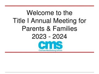 Annual Meeting for Parents & Families 2023-2024: Title I School Information and Engagement