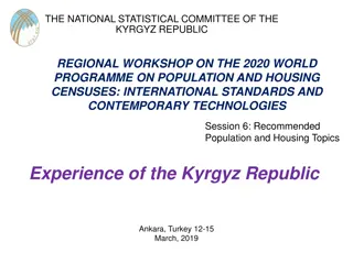 Innovative Population and Housing Census Programme in Kyrgyz Republic: Key Insights
