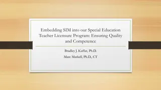 Enhancing Special Education Teacher Licensure Program with SIM Strategies