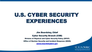U.S. Cyber Security Experiences and Regulations Overview