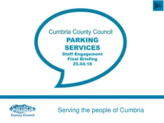 Parking Services Staff Engagement Final Briefing 25.04.18 Recap