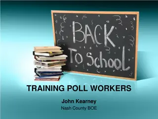 Poll Worker Training in Nash County: Requirements, Benefits, and Challenges